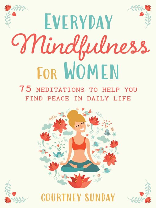 Title details for Everyday Mindfulness for Women by Courtney Sunday - Available